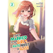 I Got Married to the Girl I Hate Most in Class (Manga) Vol. 2