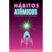 Hábitos ATÓMICOS