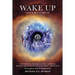 Wake Up: Life Is but a Dream