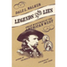 Legends and Lies: Great Mysteries of the American West