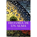Historia de un alma