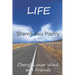 Life: Shared thru Poetry