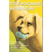 Pet Grooming in the Home Working Smarter not Harder