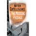 After Intelligence: The Missing Passage