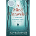 A Mind Unraveled: A True Story of Disease, Love, and Triumph