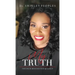 My Truth: The Pain Behind The Makeup