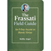 The Frassati Field Guide: An 8-Day Ascent to Heroic Virtue with Blessed Pier Giorgio Frassati