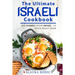 The Ultimate Israeli Cookbook: 111 Dishes From Israel To Cook Right Now