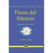 Flores del Silencio: Diálogos en la Consciencia