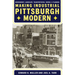 Making Industrial Pittsburgh Modern: Environment, Landscape, Transportation, Energy, and Planning