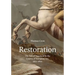 Restoration: The Fall of Napoleon in the Course of European Art, 1812-1820