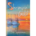 Shrimpin' Gold