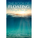 The Book of Floating: Exploring the Private Sea