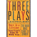 Three Plays by Kaufman and Hart: Once in a Lifetime, You Can't Take It with You and the Man Who Came to Dinner