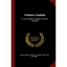 Voltaire's Candide: Or, The Optimist. Rasselas, Prince of Abyssinia