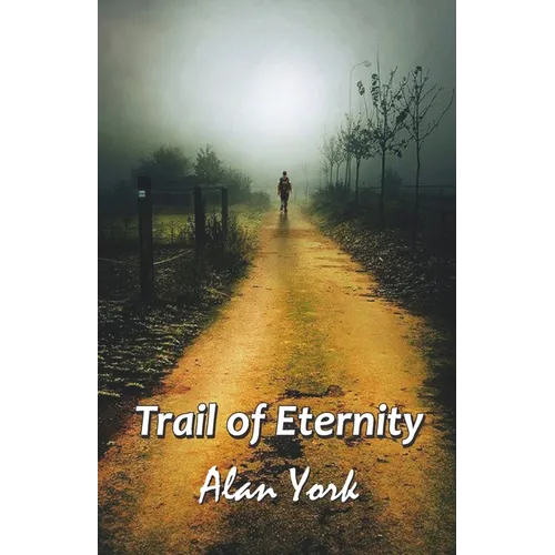 Trail of Eternity