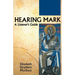 Hearing Mark: A Listener's Guide
