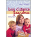 Long Distance Grandma: Staying Connected Across the Miles