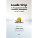 Leadership in Occupational Health and Artificial Intelligence: The UAE as a Model