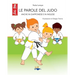 Le Parole del Judo: Anche in Giapponese E in Inglese