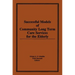 Successful Models of Community Long Term Care Services for the Elderly