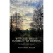 Wittgenstein and the Possibility of Meaning: To Follow a Rule Blindly