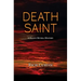 Death Saint: A Manny Rivera Mystery