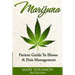 Marijuana: Guide To Illness And Pain Management