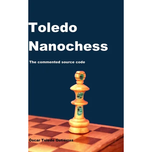 Toledo Nanochess: The commented source code