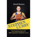 Stephen Curry: The Inspiring Story of NBA Superstar Stephen Curry