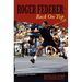 Roger Federer: Back On Top