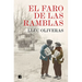 El Faro de Las Ramblas / The Beacon of the Ramblas