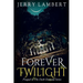 Forever Twilight