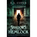 Shadows over Hemlock: A Felix Cross Casefile