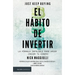 El Hábito de Invertir: La Fórmula Infalible Para Hacer Crecer Tu Dinero / Just Keep Buying: Proven Ways to Save Money and Build Your Wealth