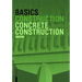 Basics Concrete Construction