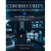 CYBERSECURITY INCIDENT MANAGEMENT MASTERS GUIDE - Volume 3: The Incident Commander
