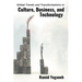 Global Trends and Transformations in Culture, Business, and Technology