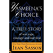 Yasmeena's Choice: A True Story of War, Rape, Courage and Survival