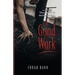 A Good Work: Book Two of The Heart at Home Series