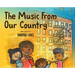 The Music From Our Country
