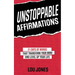Unstoppable Affirmations: 31 Days of Words that Transform Your Mind and Level Up Your Life