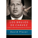 Los brujos de Chávez