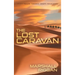 The Lost Caravan