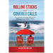 Rolling Stocks and Covered Calls: Two Powerful Investing Methods For Riding the Stock Market's Waves