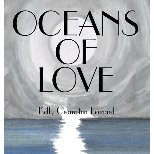 Oceans of Love: The Life Series