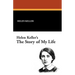 Helen Keller's the Story of My Life
