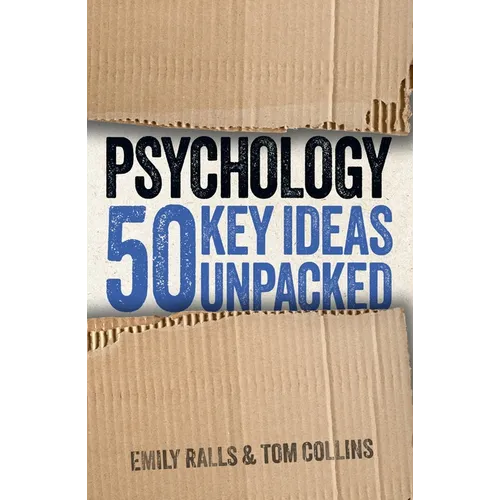 Psychology: 50 Key Ideas Unpacked