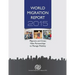 World Migration Report: 2015: Migrants and Cities: New Partnerships to Manage Mobility
