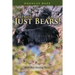 No Bait....Just Bears!: Black Bear Hunting Tactics